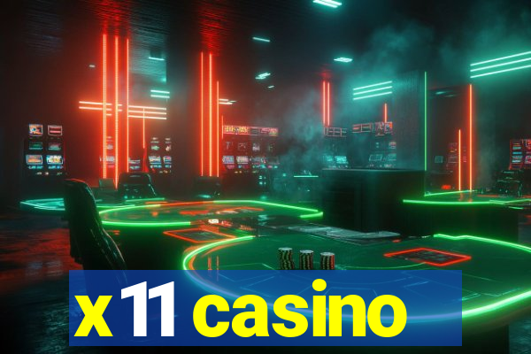 x11 casino